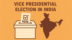 Vice President Elections in Bharat: Process, Politics, and Stakes in 2025